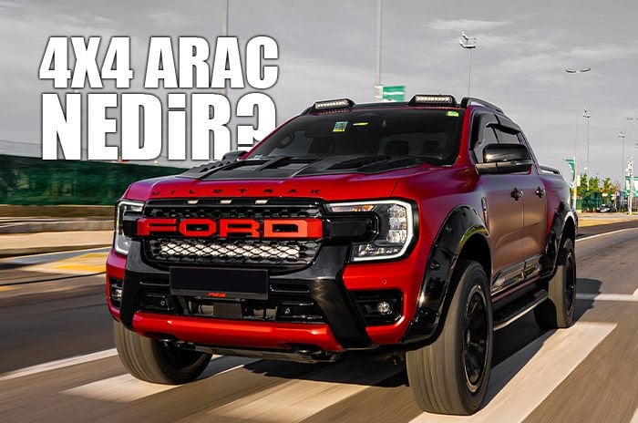 4x4 Araçların Çalışma Prensipleri ve 4 Çeker Sistemlerinin Temelleri