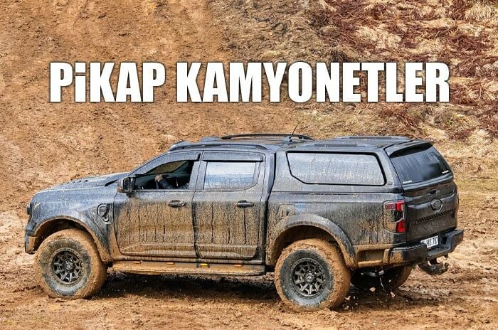 Pick-Up Kamyonetler: En İyi Modeller ve Aksesuarlar