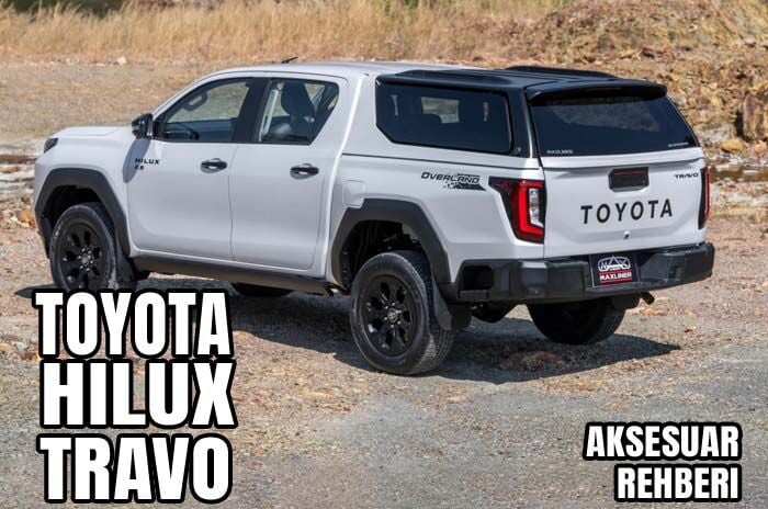 Yeni Toyota Hilux Travo Aksesuarları: 2026 Kapsamlı Rehber
